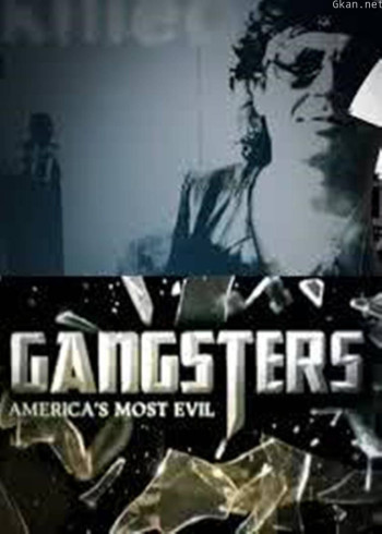 黑帮:美国的极恶凶徒