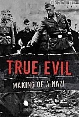 真正的邪恶：纳粹的形成 第一季