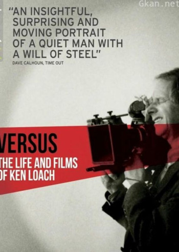 对比:肯·洛奇的生活和影片