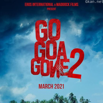 Go Goa Gone 2