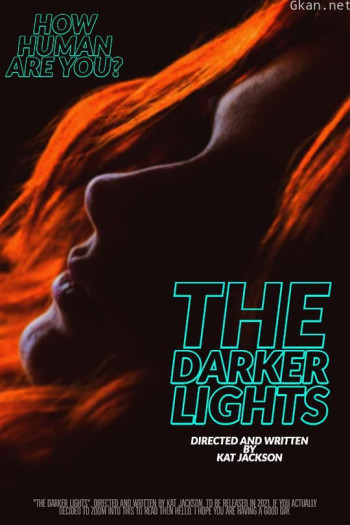 The Darker Lights