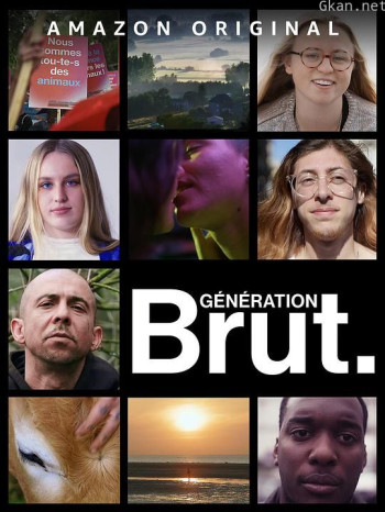 Génération Brut Season 1