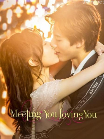 Meeting You Loving You