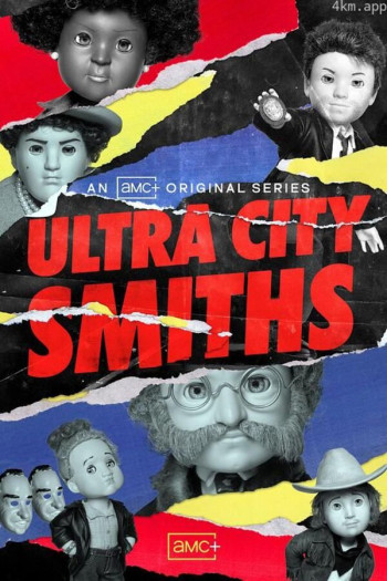 Ultra City Smiths Season 1