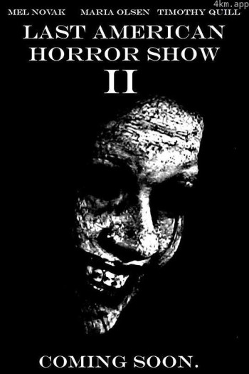 Last American Horror Show: Volume II