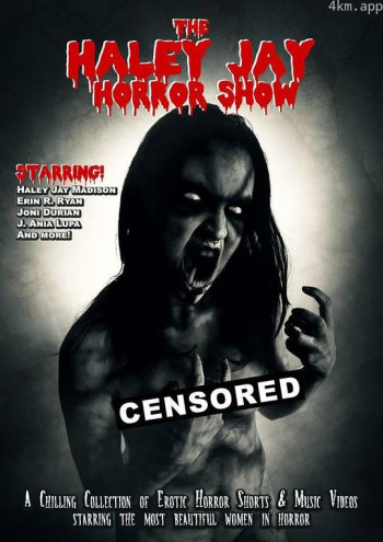 The Haley Jay Horror Show
