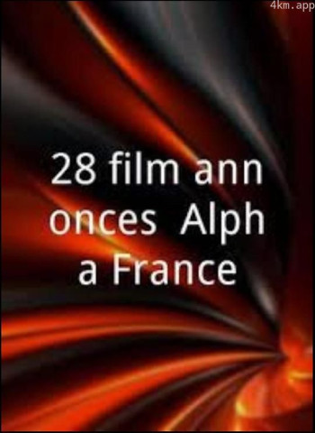 Alpha France公司的28个电影预告片段