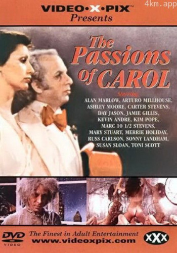 The Passions of Carol