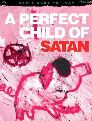 A Perfect Child of Satan
