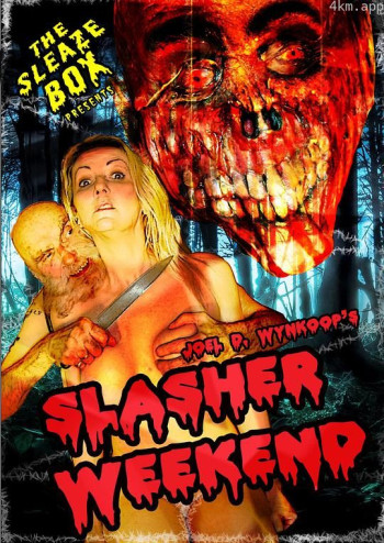 Slasher Weekend