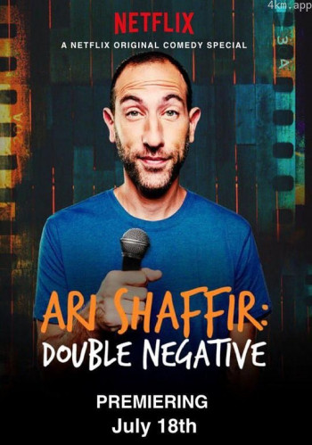 Ari Shaffir: Double Negative