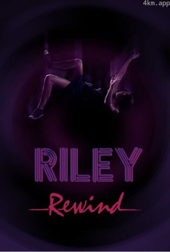 Riley Rewind