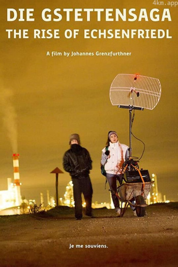 Die Gstettensaga: The Rise of Echsenfriedl