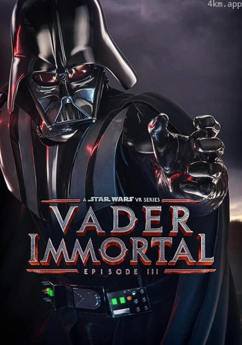 Vader Immortal： A Star Wars VR Series - Episode III