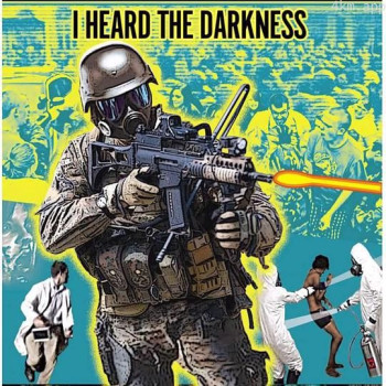 I Heard the Darkness