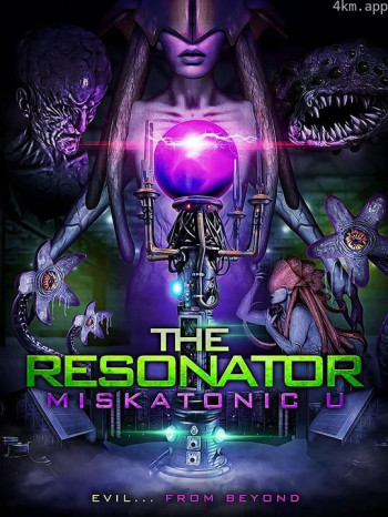 The Resonator： Miskatonic U