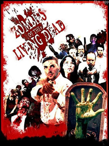 Zombies of the Living Dead