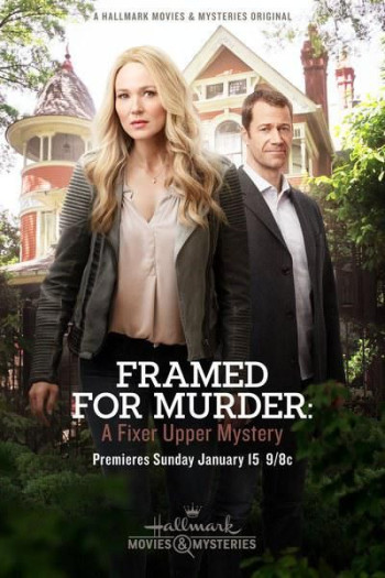 Framed for Murder： A Fixer Upper Mystery