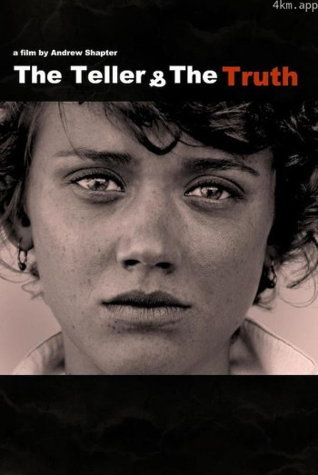 The Teller and the Truth
