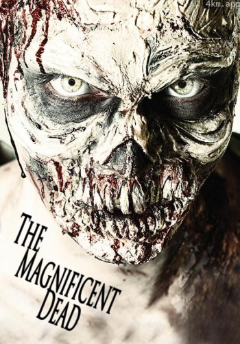 The Magnificent Dead