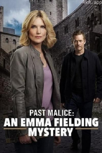 past Malice： An Emma Fielding Mystery