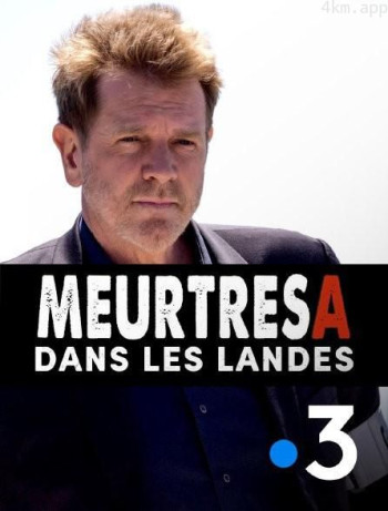 Meurtres dans les Landes