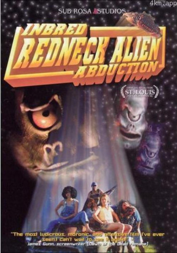 Inbred Redneck Alien Abduction