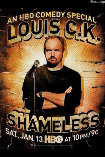 路易·C·K：臭不要脸