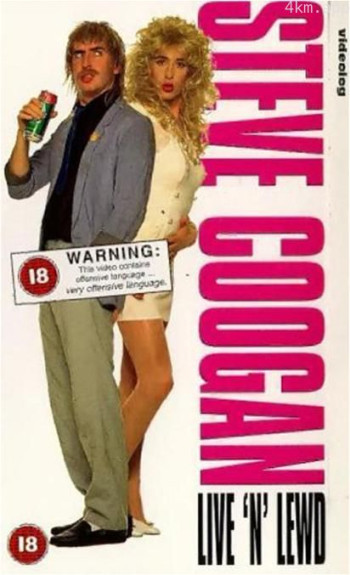 Steve Coogan： Live 'n' Lewd