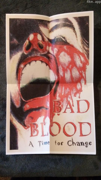 Bad Blood： A Time For Change