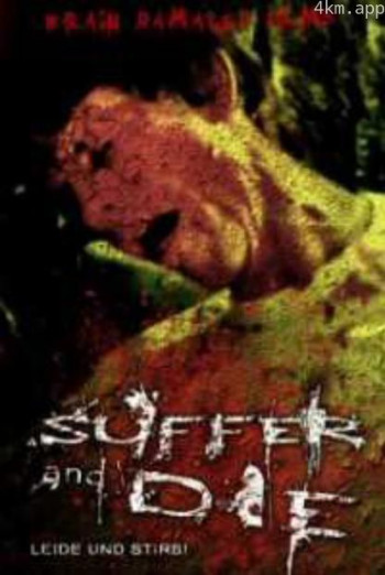 Suffer and Die