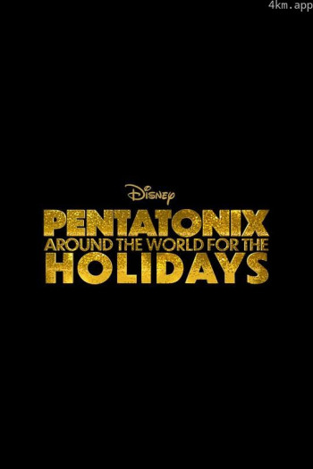 Pentatonix: Around the World for the Holidays