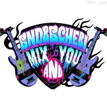 ENDRECHERI MIX AND YOU