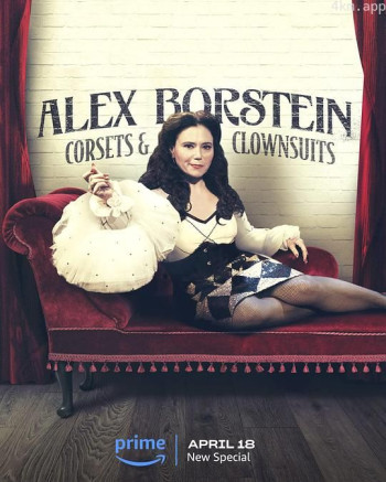 Alex Borstein： Corsets & Clown Suits