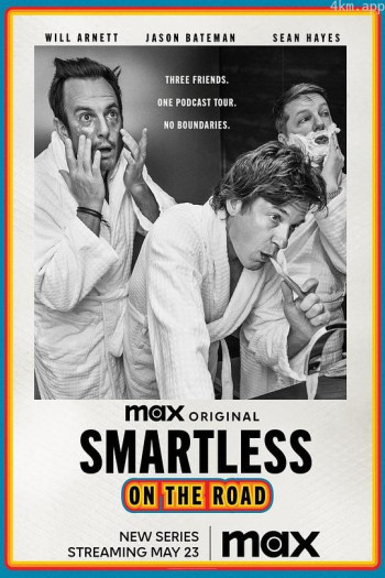 Smartless： On the Road