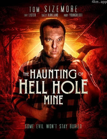 The Haunting of Hell Hole Mine