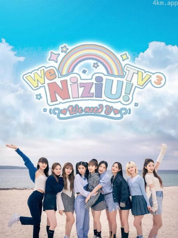 We NiziU! TV3 ~梦幻Short Trip Special~