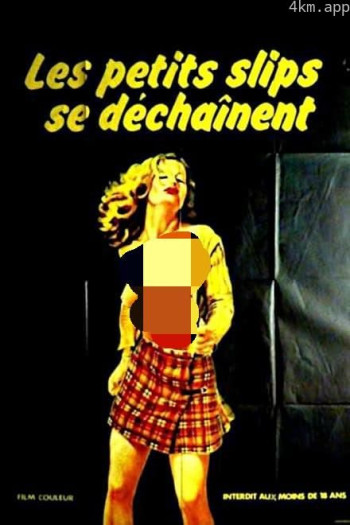 Les petits slips se déchaînent