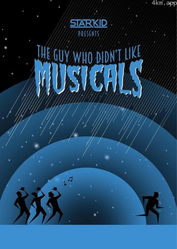 The Guy Who Didn't Like Musicals