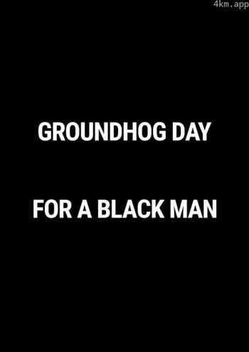 一个黑人的土拨鼠之日