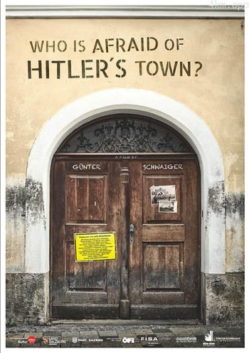 Wer Hat Angst vor Braunau? Ein Haus und die Vergangenheit in uns