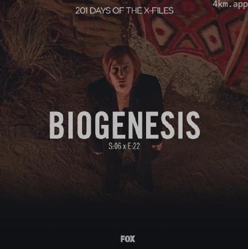 \"The X Files\" SE 6.22 Biogenesis