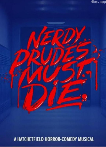 Nerdy Prudes Must Die