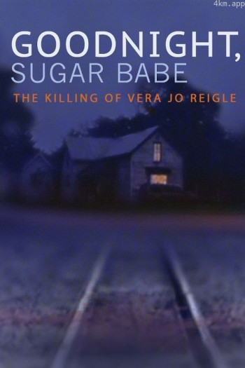 晚安，甜心宝贝：维拉·乔·雷格尔之死