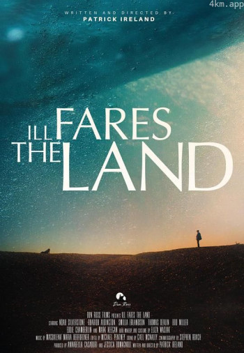 Ill Fares the Land