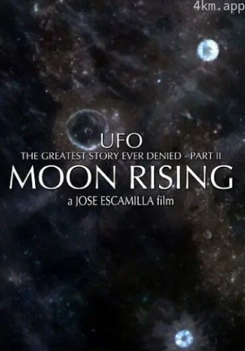 曾被否认过最重大的UFO史实(第二部):月球在苏醒