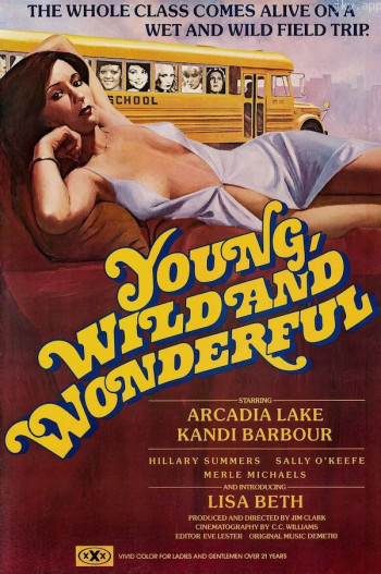 年轻,狂野和精彩