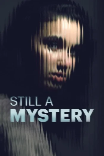 Still a Mystery 第一季