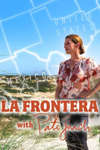 La Frontera with Pati Jinich 第一季