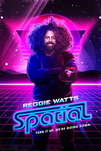 ReggieWatts：Spatial